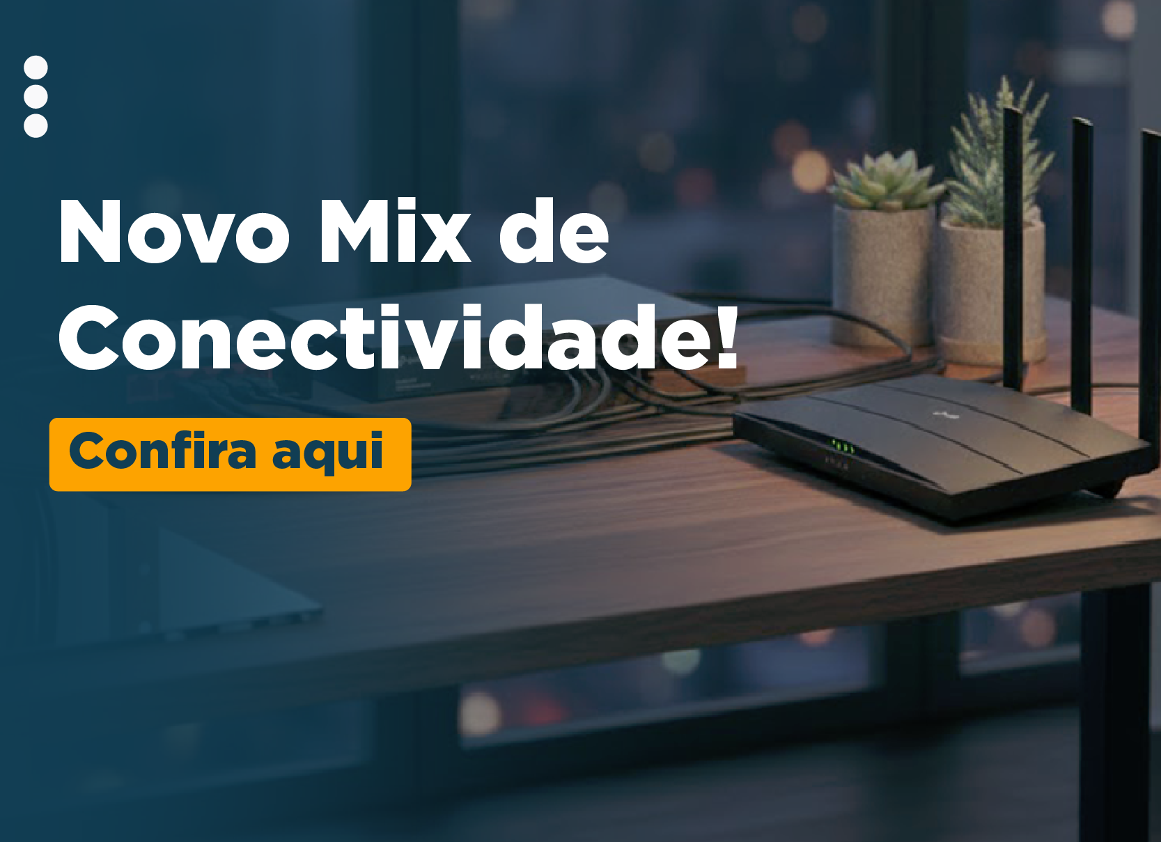 Novidades Conectividade